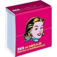 365 de mesaje pentru o supermama