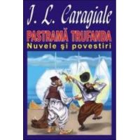 Pastrama trufanda - I.L. Caragiale