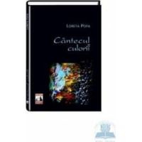 Cantecul culorii - Loreta Popa
