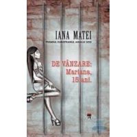 De vanzare Mariana 15 ani - Iana Matei