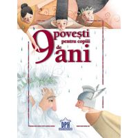 9povesti pentru copiii de 9 ani - carte - DPH