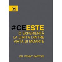 Ce este o experienta la limita dintre viata si moarte - Dr. Penny Sartori - carte - DPH