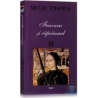 Fecioara si capcaunul - Michel Tournier