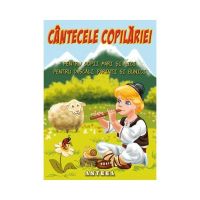 Cantecele copilariei, editura Anteea