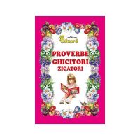 Proverbe, ghicitori, zicatori, editura Eduard