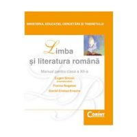 Manual romana Clasa 12 - Eugen Simion, Florina Rogalski, Daniel Cristea-Enache, editura Corint