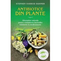 Antibiotice din plante - Carte - Stephen Harrod Buhner, Editura Litera