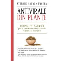 Antivirale din plante - Carte - Stephen Harrod Buhner, Editura Litera