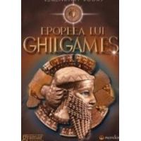 Epopeea lui Ghilgames Ed.2014