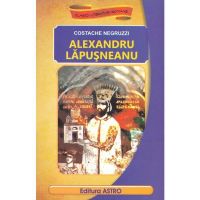Alexandru lapusneanu - costache negruzzi