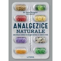 Analgezice naturale, Marie Borrel - carte - Litera