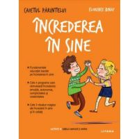 Caietul parintelui. Increderea in sine, Florence Binay - carte - Litera