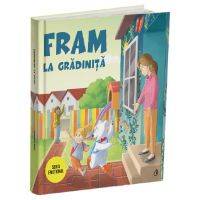Fram la gradinita - Irina Forgaciu, editura Curtea Veche