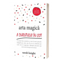 Arta magica a durutului in cot, Knight Sarah - Adevar Divin