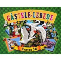 Gastele-lebede. Cartea 3D, editura Biblion