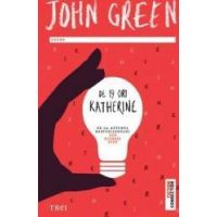 De 19 ori Katherine - John Green