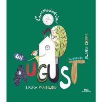 Ceasornicaria lui August - Laura Pamfiloiu, editura Via