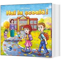 Hai la scoala! - Vali Slavu, editura Sigma Educational