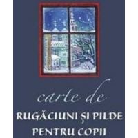 Carte de rugaciuni si pilde pentru copii