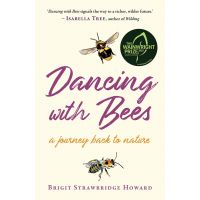 Dancing with Bees | Brigit Strawbridge Howard