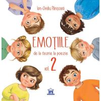 Emotiile, de la teorie la poezie Vol.2 - Ion-Ovidiu Panisoara, editura Didactica Publishing House