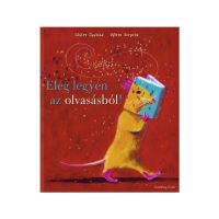 Eleg legyen az olvasasbol! - Claire Gratias, Sylvie Serprix, editura Gutenberg Books