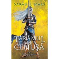 Taramul de cenusa. Seria Tronul de clestar Vol.7 - Sarah J. Maas, editura Rao