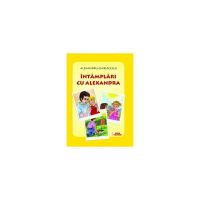 Intamplari cu Alexandra - Alexandru Chiriacescu, editura Meteor Press