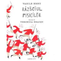 Razboiul pisicilor - Vasile Ernu, Veronica Neacsu, editura Cartier