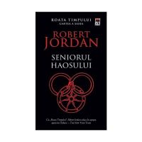 Seniorul haosului - Robert Jordan, editura Rao