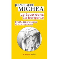 Le loup dans la bergerie | Jean-Claude Michea