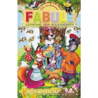 Cele mai frumoase fabule - La Fontaine, Esop, Grigore Alexandrescu, editura Regis