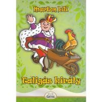 Taligas kiraly - Marton Lili, editura Kedvenc Kiado