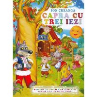 Capra cu trei iezi - Ion Creanga, editura Regis