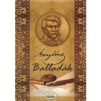 Balladak - Arany Janos, editura Kedvenc Kiado