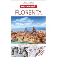 Descopera: Florenta, editura Linghea