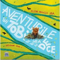 Aventurile lui Tobi in lumea lui De ce? - Elena Mihaela Jida, editura Didactica Publishing House