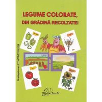 Legume colorate, din gradina recoltate!