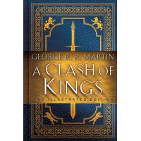 Clash of Kings: The Illustrated Edition | George R. R. Martin