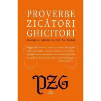 Proverbe, zicatori, ghicitori - Ilie Baranga, editura Cartex