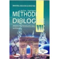 Methode dialogue Franceza Cls 7 anul III - Jana Grosu Claude Dignoire