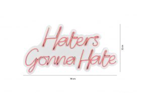 Decoratiune luminoasa LED, Haters Gonna Hate, Benzi flexibile de neon, DC 12 V, Roz