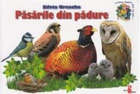 Pasarile din padure - Silvia Ursache