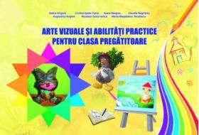 Arte vizuale si abilitati practice pentru clasa pregatitoare