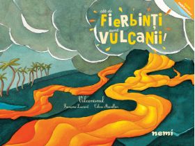 Cat de fierbinti sunt vulcanii | 