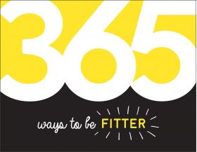 365 Ways to Be Fitter | 