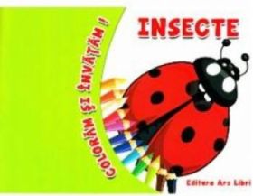 Insecte - Coloram si invatam