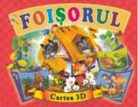 Foisorul. Cartea 3D