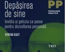 Depasirea de sine - Verena Kast