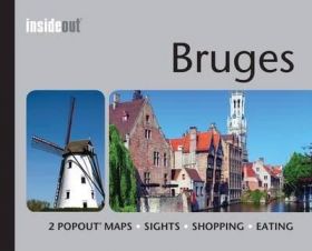 Bruges InsideOut Travel Guide: Pocket Travel Guide for Bruges | InsideOut